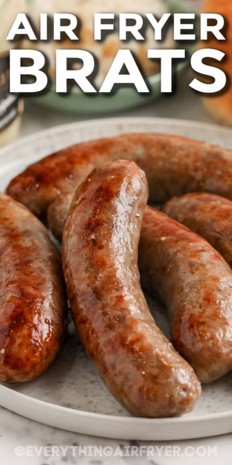 Air Fryer Brats Precooked Brats In Air Fryer, Sausage Dips, Baked Bratwurst, Air Fryer Brats, Sausage Dinner Recipes, Sausages Recipe, How To Cook Brats, Brats Recipes, Sausage Sandwich