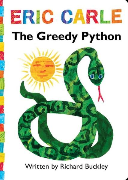 The Greedy Python Learning Express, The Very Hungry Caterpillar, Eric Carle, Character Education, Very Hungry Caterpillar, Natural Baby, Board Books, Children's Books, Sunday School