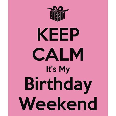 Friday is just that much better because it is my Birthday weekend! Its My Birthday Month, Weekend Quotes, Birthday Illustration, Short People, Keep Calm Quotes, Calm Quotes, It S My Birthday, Want To Be Loved, Happy 50th Birthday