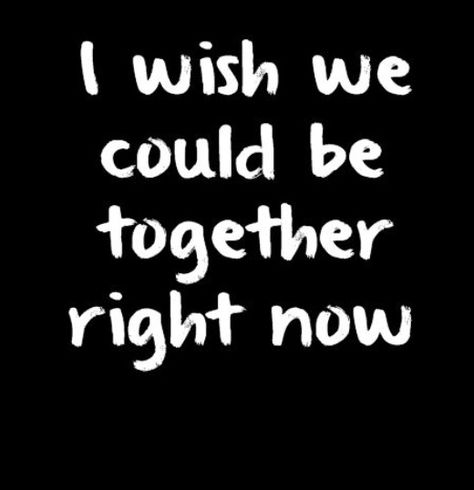 Wish We Could Be Together, I Want Him Back, Nice Words, Sweet Romantic Quotes, Inappropriate Thoughts, Relatable Crush Posts, Simple Love Quotes, I Really Love You