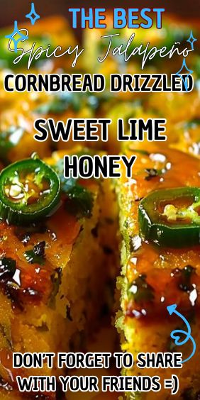 Spicy Jalapeño Cornbread Drizzled with Sweet Lime Honey Honey Jalapeno, Jalapeño Cornbread Recipe, Bacon Cornbread, Pear Bread, Jalapeno Cheddar Cornbread, Honey Drizzle, Jalapeño Cornbread, Honey Cornbread, Sweet Lime