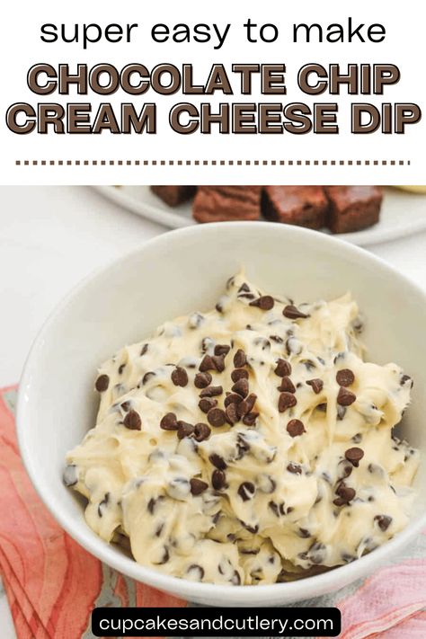 Chocolate Chip Cream Cheese, Easy Dessert Idea, Cookies Fruit, Cream Cheese Recipes Dip, Desserts With Chocolate Chips, Dessert Dip, Cream Cheese Dip, Sweet Dips, Cream Cheese Dips