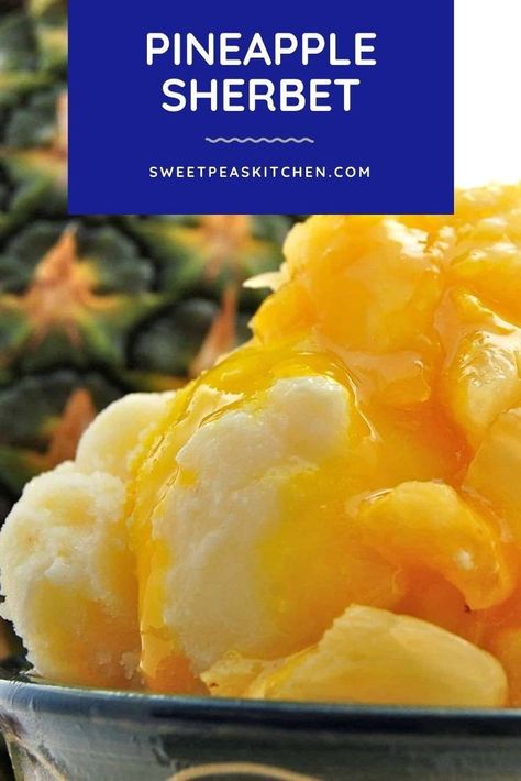 Pineapple Sherbet Recipe, Pineapple Sherbert, Pineapple Sherbet, Seasonal Fruits And Vegetables, Sherbet Ice Cream, Sherbet Recipes, Diy Pineapple, Cakes Decorating, Seasonal Fruits