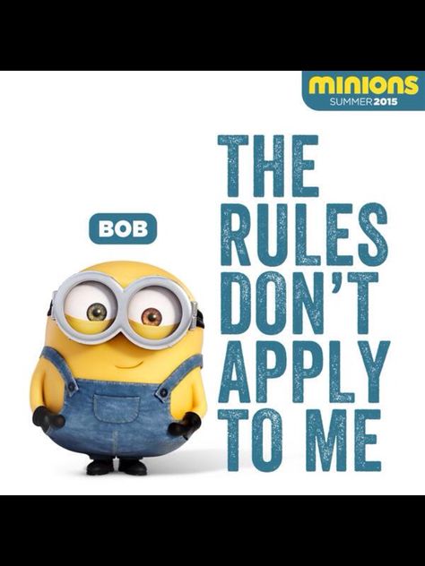 The rules don't apply to me Minion Wallpaper Hd, Cute Minions Wallpaper, Amor Minions, Minion Humour, 3 Minions, Minions Images, Minion Mayhem, Despicable Minions, Minions Bob