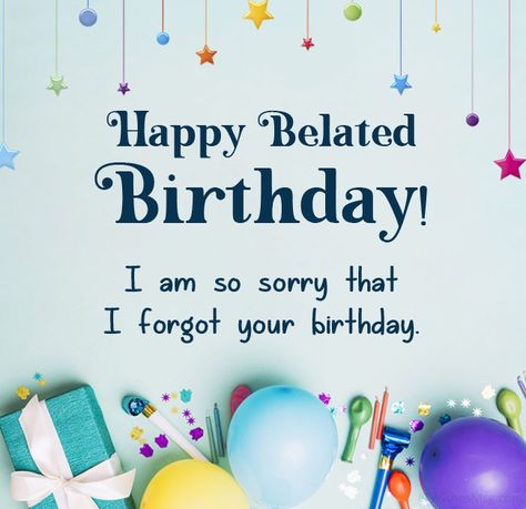 100+ Belated Birthday Wishes and Messages - WishesMsg Happy Belated Birthday Quotes, Late Happy Birthday Wishes, Belated Birthday Messages, Belated Happy Birthday Wishes, Jamaican Quotes, Late Birthday Wishes, Belated Happy Birthday, Birthday Cousin, Belated Birthday Wishes