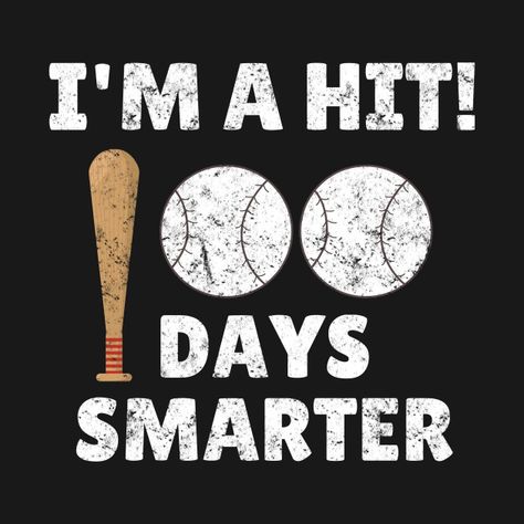 100 Days Of School Shirt, Boy Diy, Baseball Design, School Quotes, Circuit Projects, Brain Breaks, Vinyl Shirts, 100 Days Of School, 100th Day