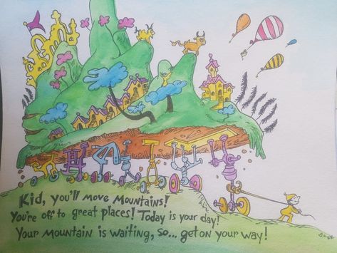 illustration, Dr. Suess "Oh! The Places you'll go!" Dr Suess, Move Mountains, Oh The Places Youll Go, Great Places, Map, Art