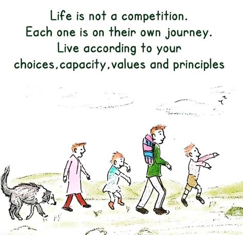 Life is not a competition. Each one of us is on their own journey. Live according to your choices, capacity, values and principles. Life Is Not A Competition, Life Is Not A Competition Quotes, Competition Quotes, Symmetry Art, Enjoy Your Life, Recreational Activities, Meaningful Life, One Life, Good Life Quotes