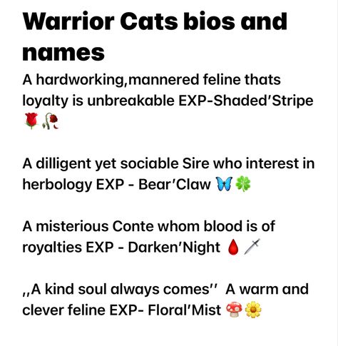 Warrior Cats Bio Ideas, Warrior Cat Bio Ideas, Bio Ideas Wcue, Wcue Bio Ideas, Wcue Names Ideas, Wcue Glitches, Therian Tips, Warriors Memes, Warrior Cat Names