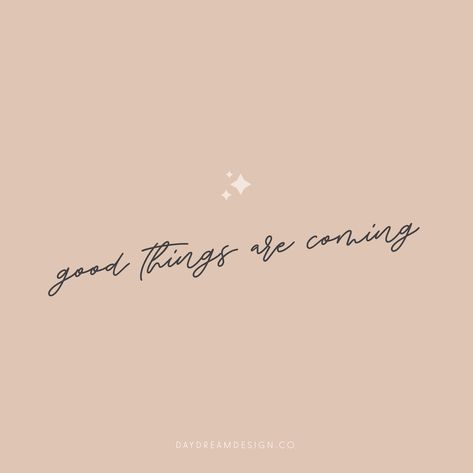 Good things are coming quote graphic. #quote #quotegraphic #positivity #inspiringquotes Good Things Are Coming, Vintage Quotes, Love Anniversary Quotes, Cream Aesthetic, Love Anniversary, Graphic Quotes, Inspirational Quotes About Love, Beige Aesthetic, Beige Background