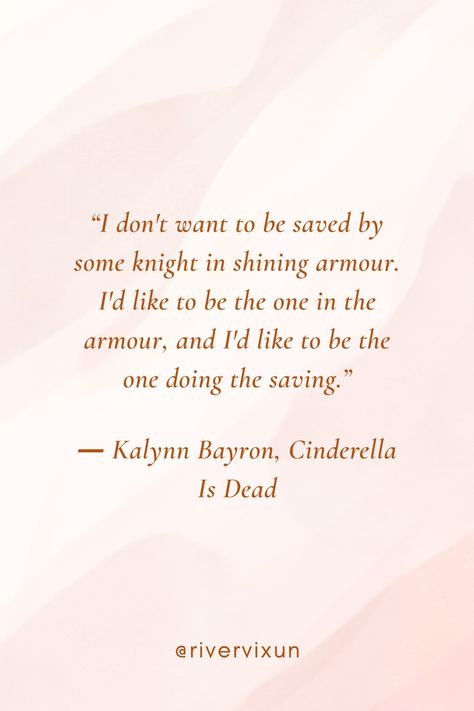 Cinderella is dead book quotes Cinderella Is Dead Fanart, Cinderella Is Dead, Cinderella Quotes, Dead Quote, Queer Books, Knight In Shining Armor, Health Journal, Education Quotes, Book Nerd