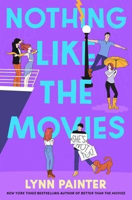 Nothing Like the Movies (Better Than the Movies, #2) by Lynn Painter | Goodreads Lynn Painter, Better Than The Movies, Falling Back In Love, Happy End, Guy Friends, Freshman Year, Dream Girl, Book Release, Books Young Adult