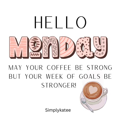 Mondays And Coffee Quotes, Weekly Motivation, Office Motivation, Work Engagement, Mindset Monday, Hump Day Quotes, Happy Monday Quotes, Monday Morning Quotes, Office Notes