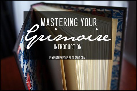 Mastering Your Grimoire: Introduction Book Dedication, Spirit Communication, Folk Magic, Grimoire Book, Rough Draft, Wicca Witchcraft, Spiritual Path, Kitchen Witch, To Wait