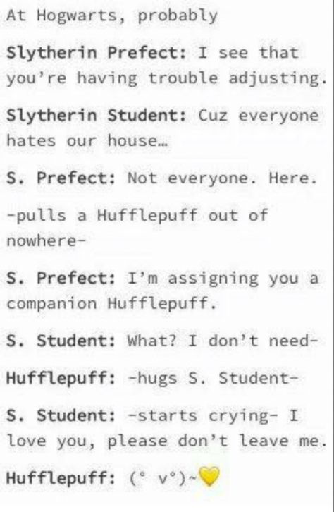 Gryffindor X Slytherin, Slytherin And Hufflepuff, Cute Harry Potter, Harry Potter Feels, Harry Potter Puns, Harry Potter Hufflepuff, Harry Potter Ships, Harry Potter Houses, Harry Potter Headcannons