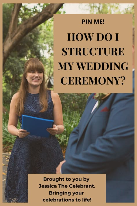 How Do I Structure My Wedding Ceremony? - Jessica The Celebrant Marriage Celebrant Ideas, Civil Wedding Ceremony Ideas, Standing Wedding Ceremony, Wedding Branding Ceremony, Secular Wedding Ceremony, Wedding Officiant Business, Non Religious Wedding Ceremony, Wedding Ceremony Outline, Secular Wedding