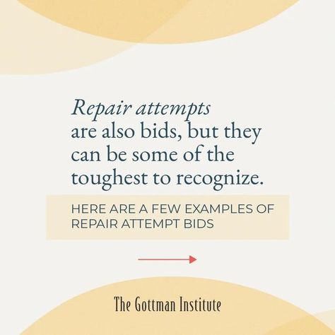 Repair Conversation, Bid For Connection, The Gottman Institute, Bids For Connection, Repair Attempts, Gottman Repair, Gottman Repair Checklist, Gottman Method, Gottman Institute