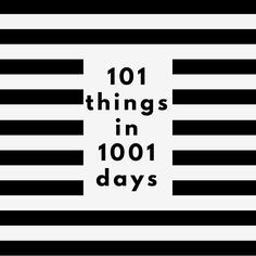 Project Soiree: 101 in 1001 #2 101 In 1001 Ideas, 101 Goals, Life Goals List, Life Hacks Organization, Becoming Minimalist, Writers Conference, Glass Of Red Wine, 100 Things To Do, Life List