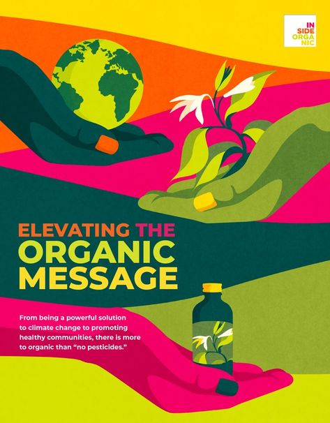 Eglé Plytnikaité illustrated Informa's new campaign, "Inside Organics," which promotes the benefits of buying organic. From being a powerful solution for climate change to promoting healthy communities, there is more to organic than "no pesticides." Illustration by EGLE PLYTNIKAITE, copyright protected. #illustration #art #organic @flowers #earth #earthday Pesticides Illustration, Sustainable Marketing, English Projects, Marketing Poster, Illustration Portfolio, Social Awareness, Creative Flyers, Illustration Agency, Collage Poster