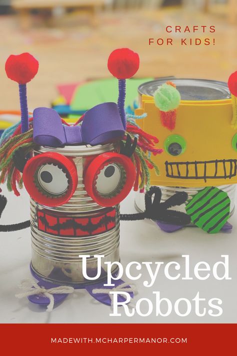 Diy Robot Projects Easy, Recycling Projects For School, Make Your Own Robot, Tin Can Robots, Make A Robot, Crafts At Home, Recycled Robot, Brain Storming, Stem Projects For Kids