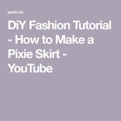 Square Circle Skirt, Pixie Skirt, Skirt Diy, Diy Skirt, Fashion Tutorial, Handkerchief Hem, How To Sew, Circle Skirt, Diy Fashion