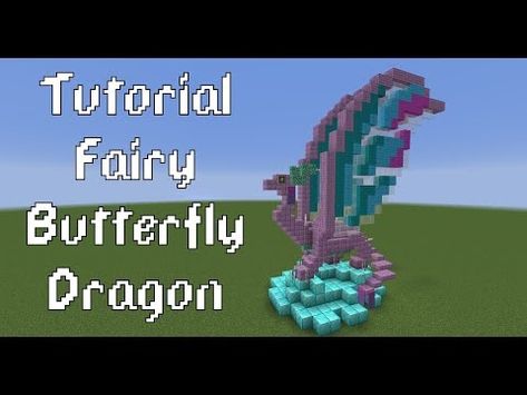 Tutorial: Fairy Butterfly Dragon - YouTube Dragon Tutorial, Minecraft Statues, Butterfly Dragon, Fairy Butterfly, Minecraft Map, Minecraft Inspo, Amazing Minecraft, Minecraft Decorations, Minecraft House Designs