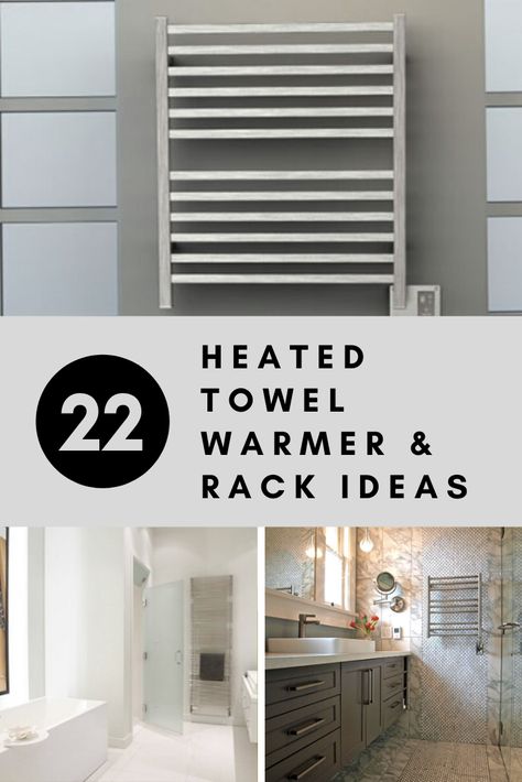 22 Heated Towel Warmer & Rack Ideas | Sebring Design Build Modern Bathroom Towel Rack Ideas, Towel Bars In Bathroom Ideas, Towel Bars In Bathroom, Heated Towel Racks Bathroom, Towel Warmer Rack, Steam Room Shower, Heated Towel Bar, Heated Towel Warmer, Towel Heater