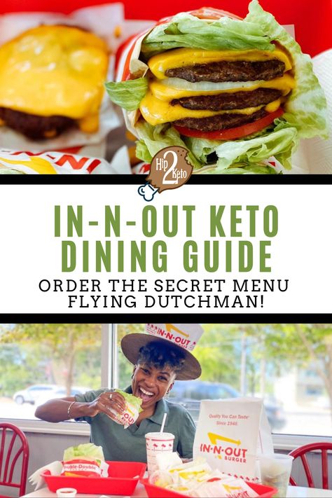 Keto In N Out, In N Out Order, In N Out Secret Menu Items, Flying Dutchman In N Out, In N Out Menu, Keto Basics, Keto On The Go, In And Out Burger, The Flying Dutchman