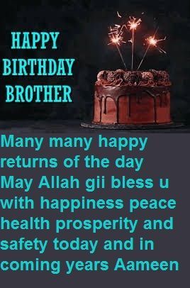 Islamic Birthday Wishes, Birthday Wishes For Brother, Happy Returns, Happy Birthday Brother, Happy Birthday Images, Birthday Images, Beautiful Nature Pictures, Happy Birthday Wishes, Good Morning Images