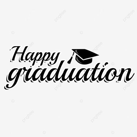 Happy Graduation Lettering, Graduation Vector, Graduation Letter, Happy Graduation Day, Graduation Party Invitations Templates, Happy New Year Banner, Graduation Design, New Year Banner, Happy Birthday Lettering