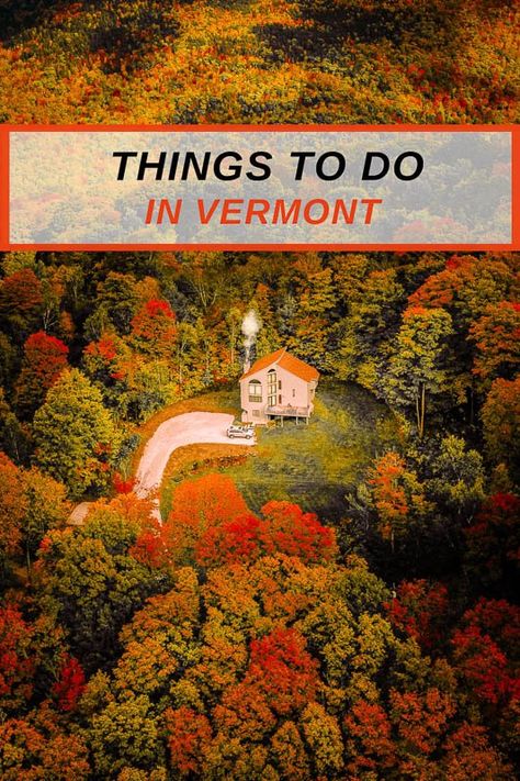 Places To Visit In Vermont, Vermont In Fall, Vermont In The Fall, Things To Do In Vermont, Fall Foliage Road Trips, Vermont Vacation, Vermont Fall, New England Road Trip, Fall Road Trip