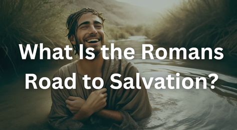 What Is the Romans Road to Salvation? Romans Road To Salvation, Roman Road To Salvation, Romans Road, Christian Video, Women Devotional, Free Short Stories, Christian Metal, Grow Your Faith, New Testament Books