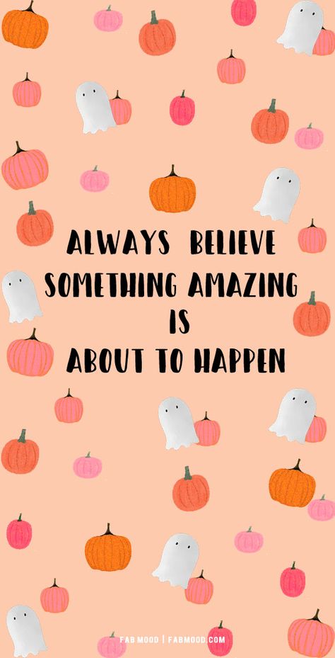 Iphone Wallpaper With Quotes, Halloween Mental Health, Fall Wallpaper Ideas, Inspiring Backgrounds, Fab Mood, Ios Background, Fall Backgrounds Iphone, Illustration Autumn, Iphone Background Quote