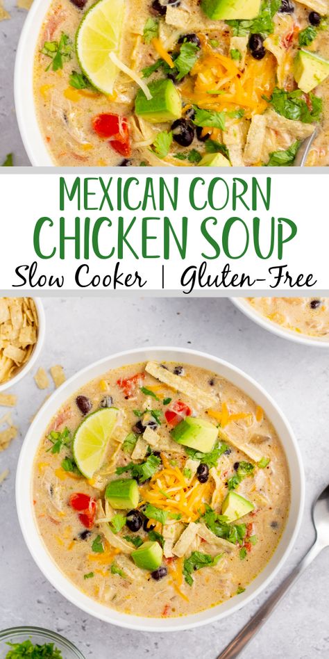 This easy slow cooker Mexican corn chicken soup (or chowder!) is so simple to make, and relies mostly on pantry ingredients! Cooking with pantry staples makes this a really budget-friendly chicken crock pot recipe. It's full of vegetables, black beans, chicken thighs so it's a great gluten-free soup option! This corn chicken soup is flavorful, perfectly spiced, and perfect for an easy weeknight dinner or meal prep recipe. #slowcookerchickensoup #mexicancornsoup #glutenfreeslowcooker #crockpot Chicken Soup Slow Cooker, Soup Sunday, Gluten Free Soup Recipes Glutenfree, Hearty Recipes, Slow Cooker Mexican, Chicken Corn Chowder, Corn Chicken, Chicken Corn, Mexican Corn