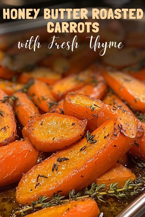 Sweet and savory honey butter roasted carrots are elevated with a touch of fresh thyme, making them the perfect holiday side dish. #HoneyRoastedCarrots #HolidaySides Carrot Side Dish Thanksgiving, Christmas Carrots Side Dishes, Butter Roasted Carrots, Carrot Recipes Side Dishes, Heathly Recipes, Caramelized Carrots, Honey Carrots, Carrots Side Dish, Butter Carrots