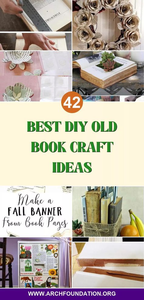 42 DIY Craft Ideas to Explore: Old Books, New Tricks Book Craft Ideas, Diy Antique Books, Recycled Book Crafts, Upcycled Books Crafts, Diy Old Books, Old Book Crafts, Vintage Bookmarks, Book Craft, Rustic Inspiration