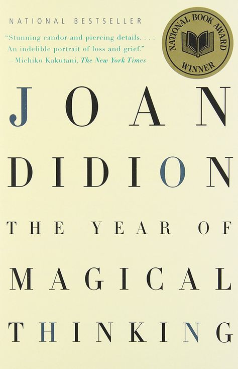 The Year Of Magical Thinking, Joan Didion, Books To Read Before You Die, Books Everyone Should Read, Magical Thinking, National Book Award, Bestselling Books, Book Awards, Summer Reading