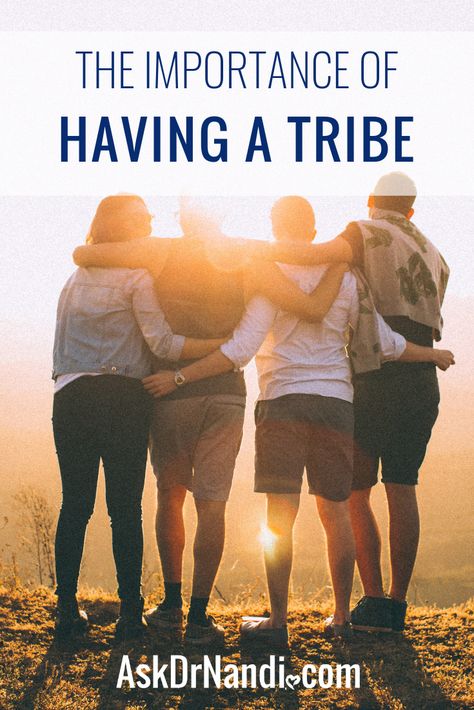 The Importance of Having a Tribe | Mental Health | Friendships | Support | Motivation | Accountability | Wellness Plan, Moving Abroad, Living Healthy, Expat Life, Make Friends, Travel Stuff, Living Abroad, Healthy Living Lifestyle, Wellness Tips