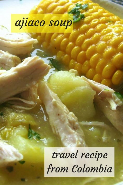 Colombian Potato Soup, Columbian Chicken Soup, Colombian Chicken Stew, Colombian Chicken Recipes, Columbian Soup Recipes, Colombian Chicken Soup, Colombian Soup Recipes, Columbian Soup, Ajiaco Colombiano Recipe