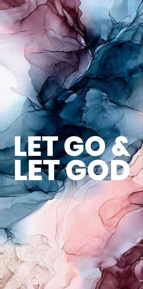 Let Go and Let God Let Go And Trust God, Let Go And Let God Wallpaper, Let Go Let God, Let Go And Let God, Christian Bible Verses, Let God, Daily Inspiration Quotes, Christian Bible, Inspiration Quotes