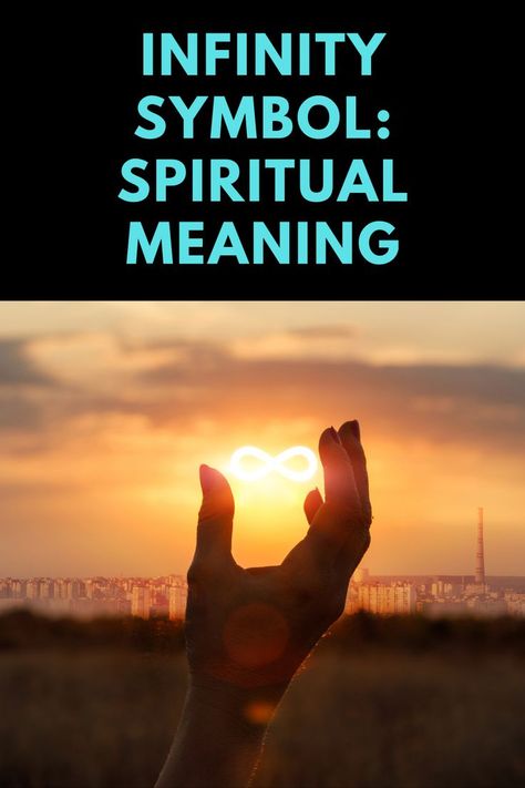 Infinity Meaning, Spiritual Symbols, What Is Meant, Spiritual Health, Spiritual Meaning, Infinity Symbol, The Infinity, Spiritual Awakening, Spirit Animal