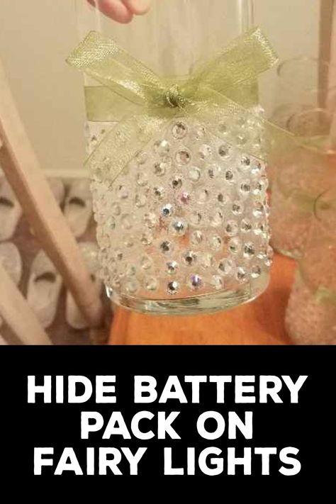 How to Hide Battery Pack on Fairy Lights How To Make Fairy Light Jars, Glass Jar Lights Diy, Fairy Lights In Bathroom, How To Hide Battery Pack On Fairy Lights, Fairy Lights In Kitchen, Fairy Lights In Mason Jars, Mason Jar Fairy Lights Diy, Fairy Lights In Jars, Fairy Light Crafts