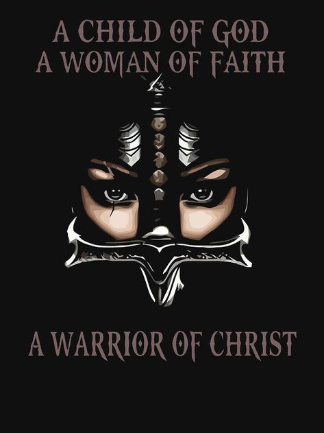 Woman Warrior Of God, Gods Warrior Woman, Warrior Of God Women, Woman Of Faith Quotes Inspirational, Women Warriors Of God, Woman Of God Wallpaper, I Am A Child Of God, Child Of God Quotes, Warrior Woman Of God