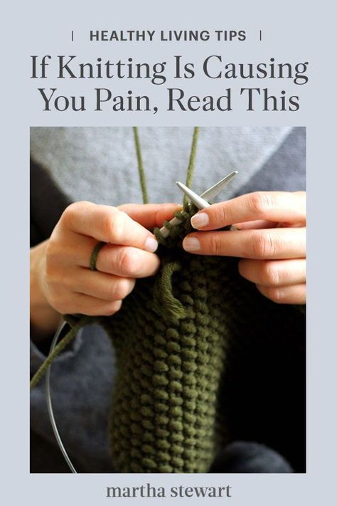 It's important to make sure you keep your health while knitting and crocheting and the strain it can play on your hands and joints. Read the occupational therapist and certified hand therapist advice and one editor's experience identifying and treating her hand pain from knitting. #marthastewart #healthyliving #wellnesstips #lifetips #advice Knitting For Beginners Left Handed, How To Knit Left Handed For Beginners, Left Hand Knitting For Beginners, Knitting Left Handed, Left Handed Knitting For Beginners, Crochet For Left Handed Beginners, Left Handed Crochet For Beginners, Left Handed Knitting, Yarn Stitches