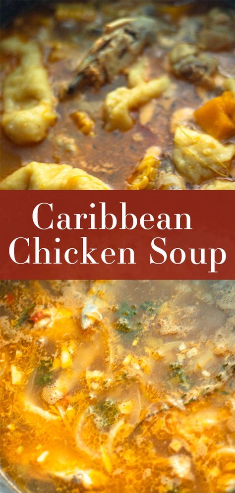 Caribbean Soup, Soup Made With Chicken, Chicken Soup With Dumplings, Soup With Dumplings, Caribbean Chicken, Bourbon Chicken Recipe, Chicken Pumpkin, Carribean Food, Jamaican Cuisine