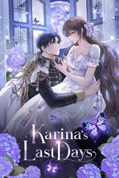 Read Karina's Last Days | Tapas Web Comics Limited Extra Time, Historical Romance Manga, Be The Good, Manga English, Cute Romance, Romance Comics, Fantasy Comics, Romantic Manga, Manga Cute