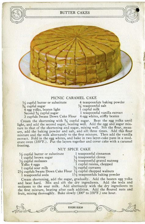 Tattered and Lost EPHEMERA: CAKE SECRETS from Swans Down Cake Flour Vintage Baking Recipes, Cake Secrets, Carmel Cake, Swans Down Cake Flour, Vintage Pasta, Small Portions, Heirloom Recipes, Odd Things, Vintage Baking