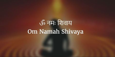 Om Namah Shivaya - Meaning and its Significance Om Namah Shivaya Mantra, About Hinduism, Facts About Life, Divine Feminine Goddess, Second Chakra, Namah Shivaya, Universal Consciousness, Om Namah Shivay, Hindu Mantras