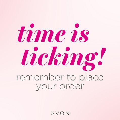 Ready To Take Your Orders Quotes, Avon Orders Due Today, Place Your Order Today Business, Last Call For Orders, Support Small Business Quotes, Avon Marketing, Business Branding Inspiration, Small Business Quotes, Avon Business