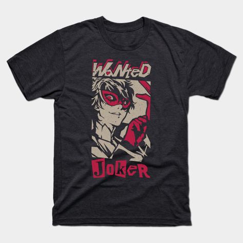 Wanted Joker - Persona 5 - T-Shirt | TeePublic Persona 5 Merchandise, Makoto Niijima, Persona Series, Persona 5, I Don't Know, Persona, Shirt Designs, Mens Graphic, Graphic Tshirt